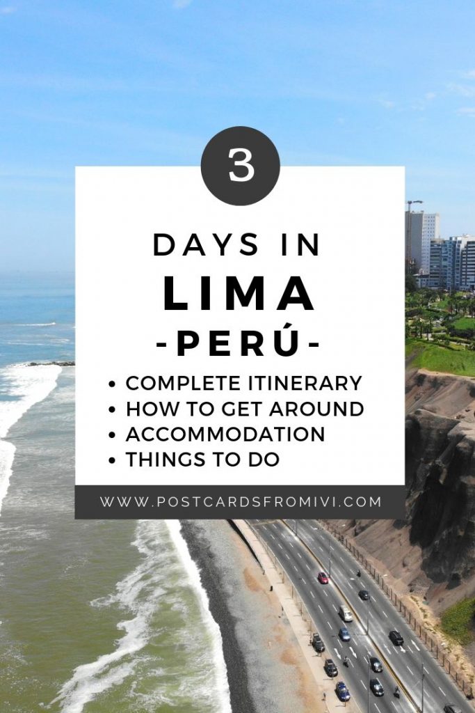 Things to do in Lima in 3 days - Itinerary and tips