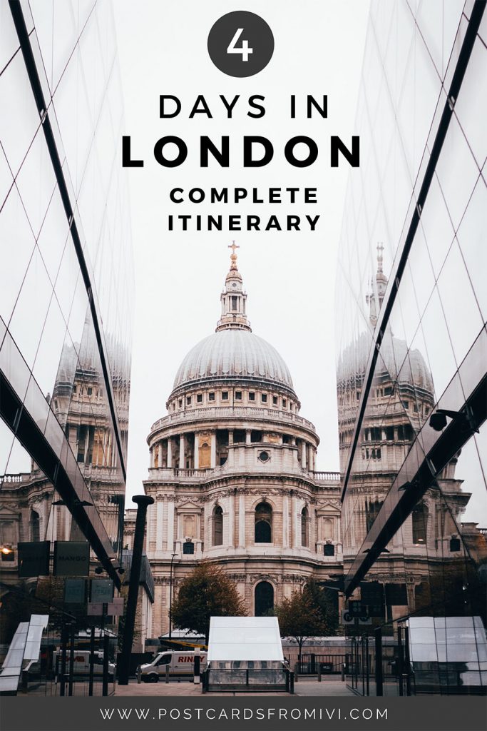 The best 4 day London itinerary: things to do in London in 4 days