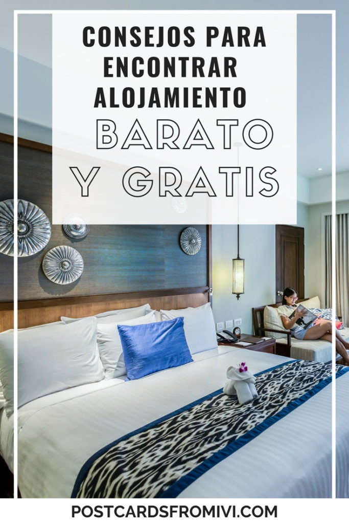 Consejos para encontrar alojamiento barato y gratis!