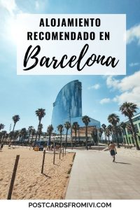 Dónde alojarse en Barcelona: mejores zonas y hoteles
