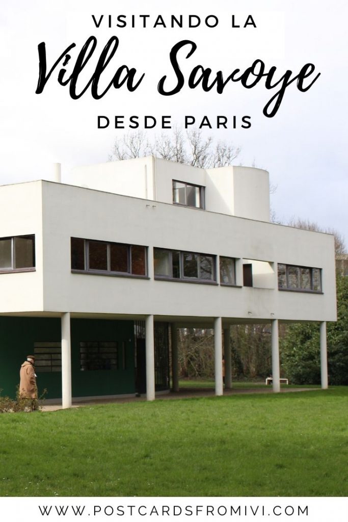 Visitando la Villa Savoye de Le Corbusier desde París