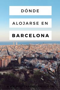 Dónde alojarse en Barcelona: mejores zonas y hoteles