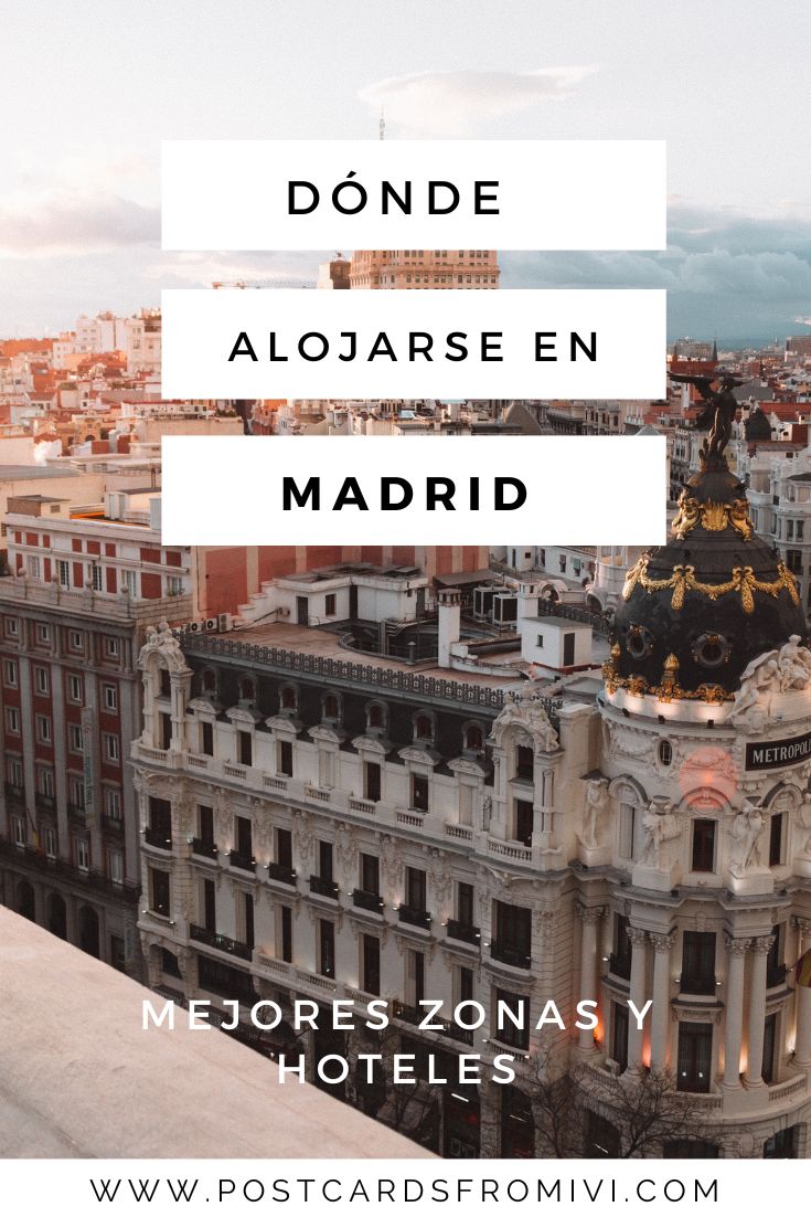 Dónde alojarse en Madrid