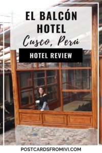 My stay at El Balcón Hotel in Cusco, Perú 