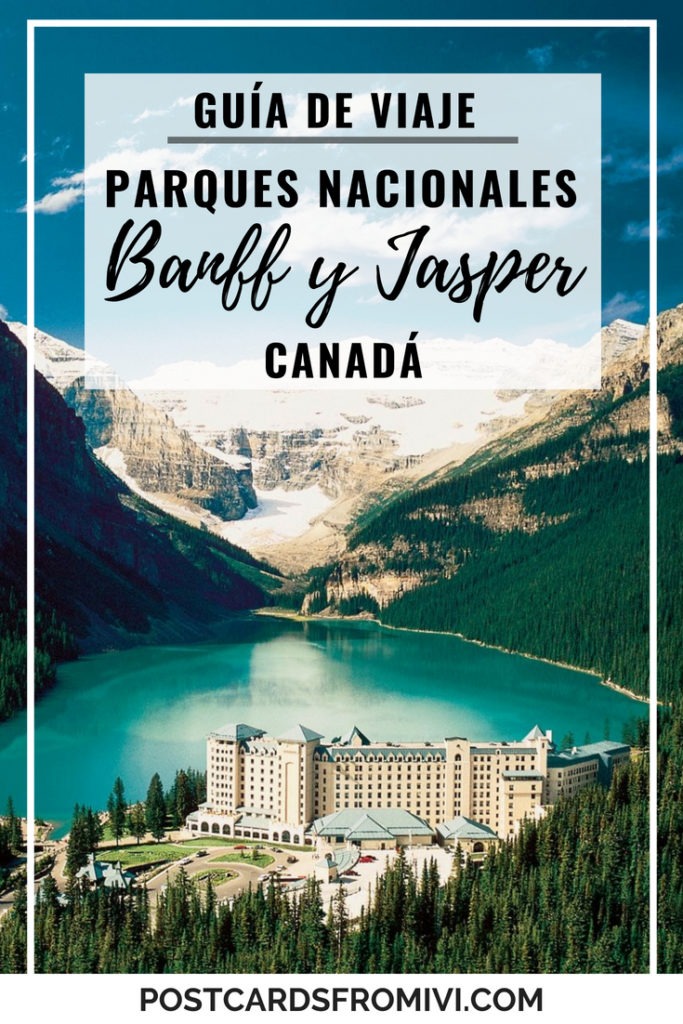 Guia para visitar los parques nacionales Banff y Jasper en Canadá