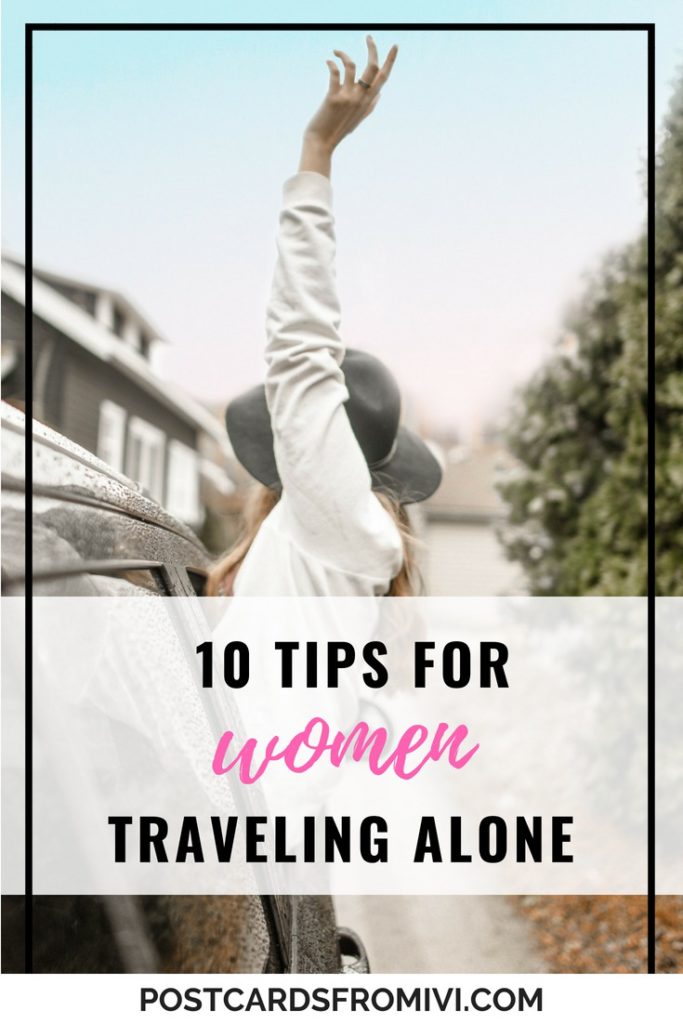 10 Tips for women traveling alone for the first time