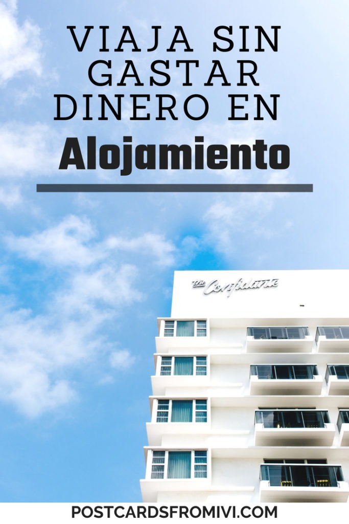 Consejos para encontrar alojamiento barato y gratis!