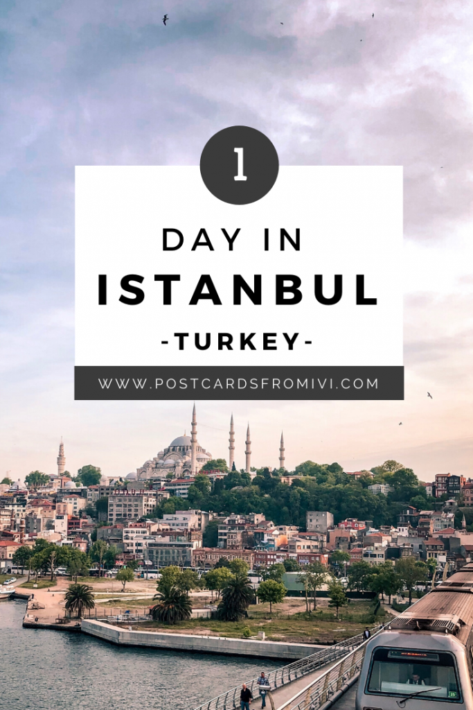 One day in Istanbul - Places to visit in a 1 day layover
