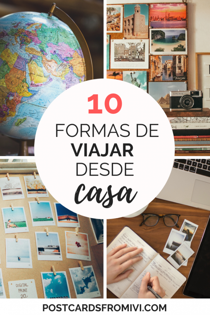 10 ideas para viajar desde casa