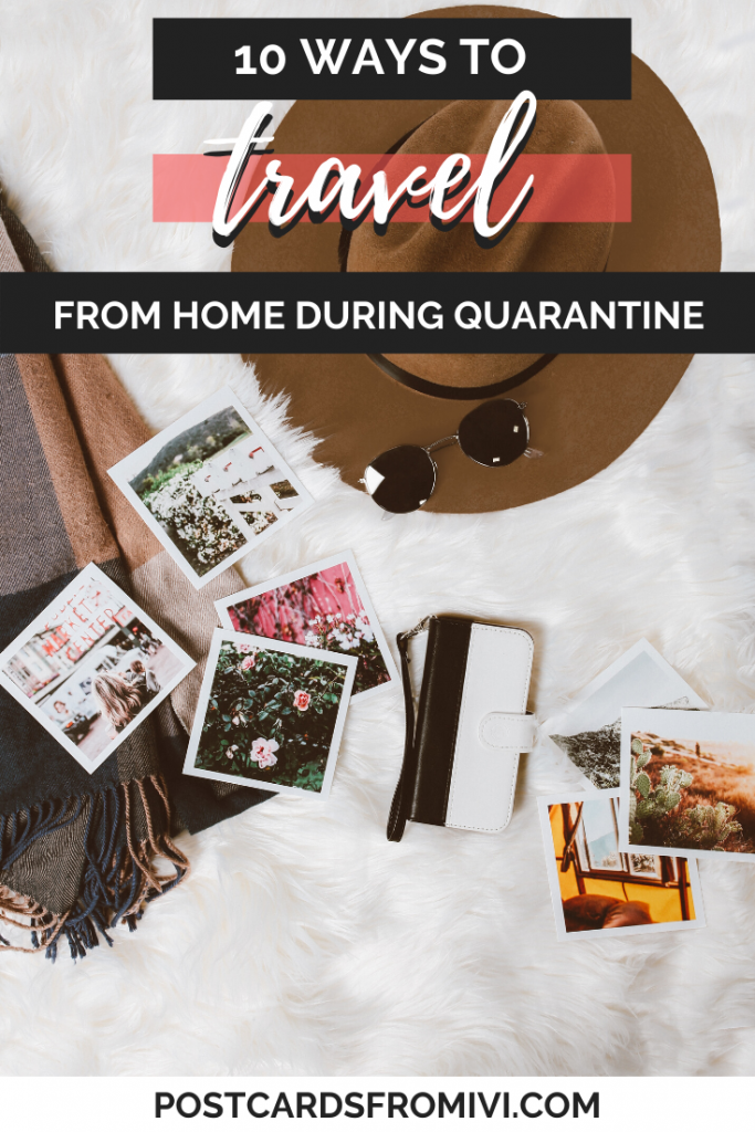 10 ways to travel the world from home