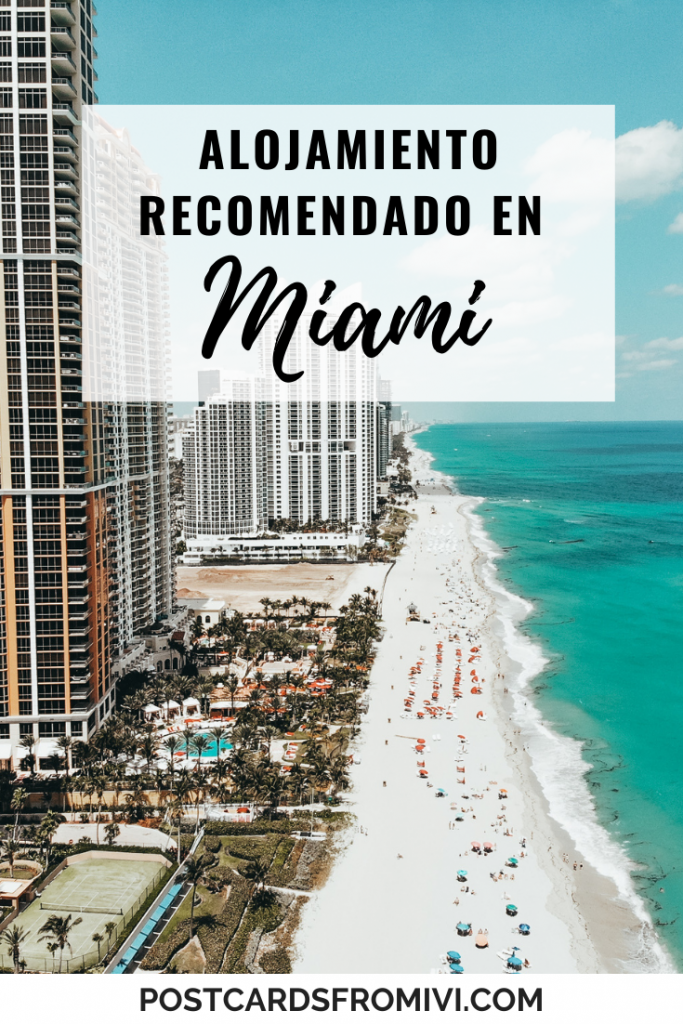 Dónde alojarse en Miami: mejores zonas y hoteles recomendados