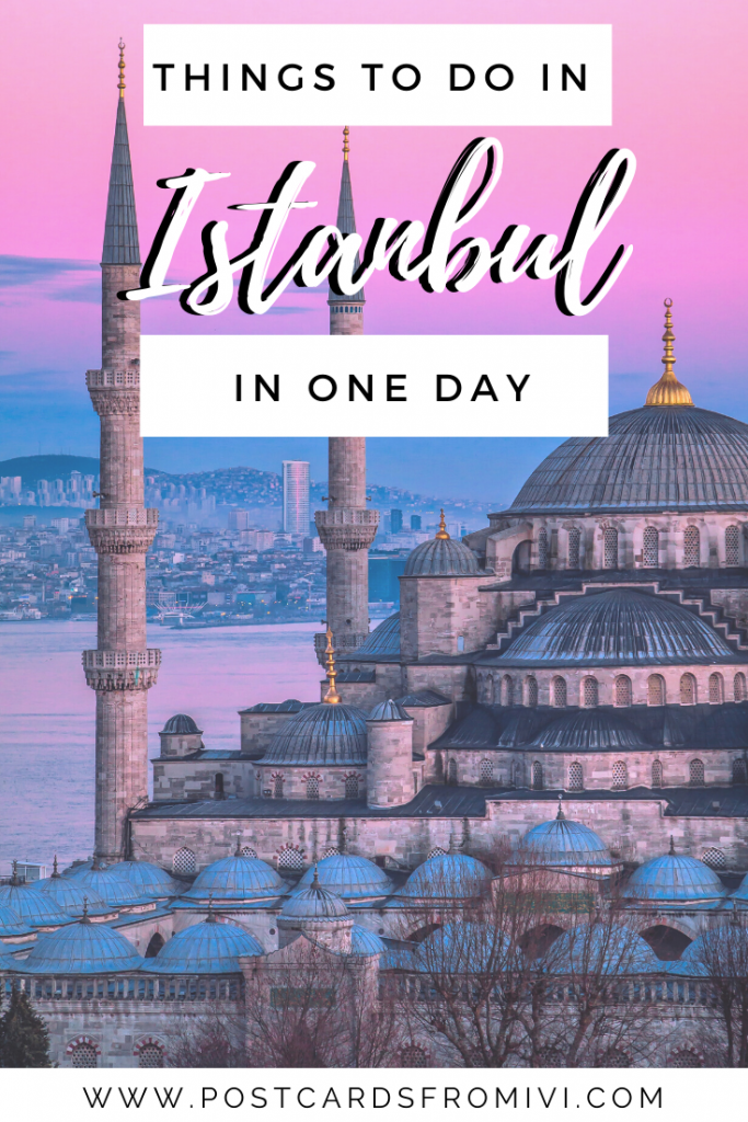 One day in Istanbul - Places to visit in a 1 day layover
