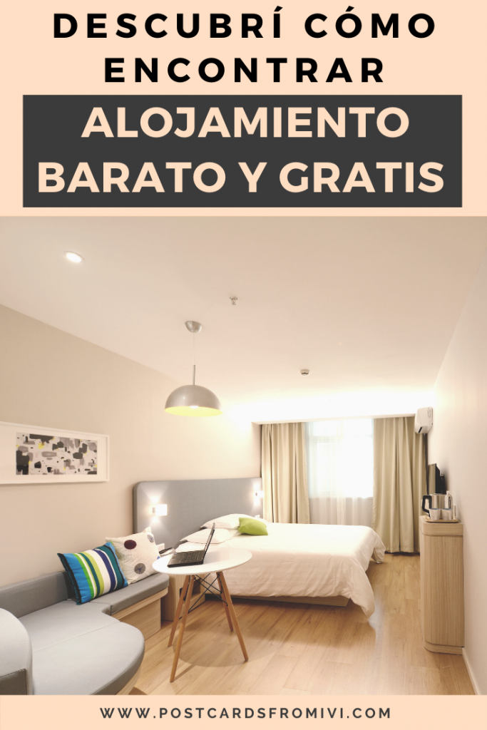 Consejos para encontrar alojamiento barato y gratis!