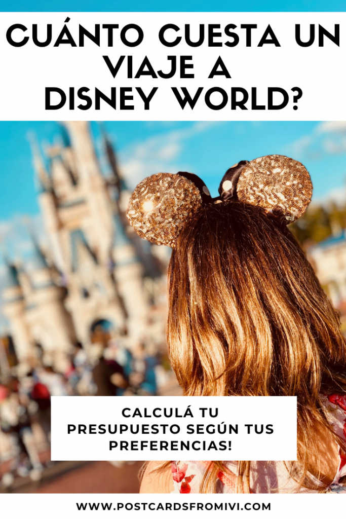 Cuánto cuesta un viaje a Disney World - presupuesto completo