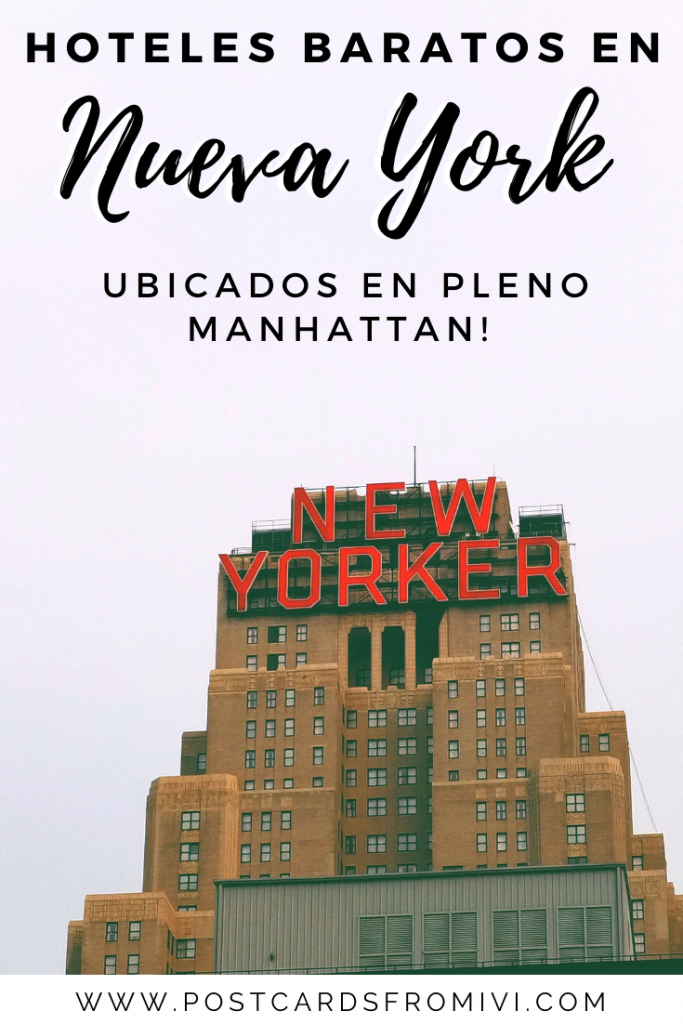 Hoteles en Nueva York baratos y bien ubicados