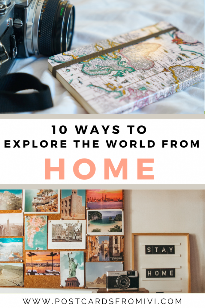 10 ways to travel the world from home