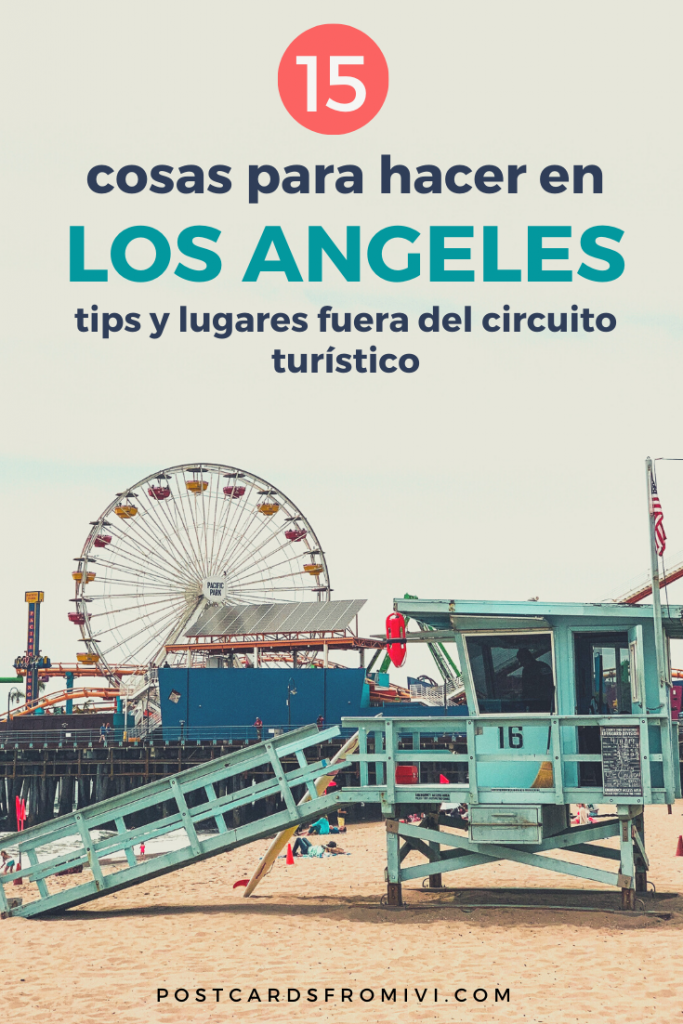 Qué ver y qué hacer en Los Ángeles