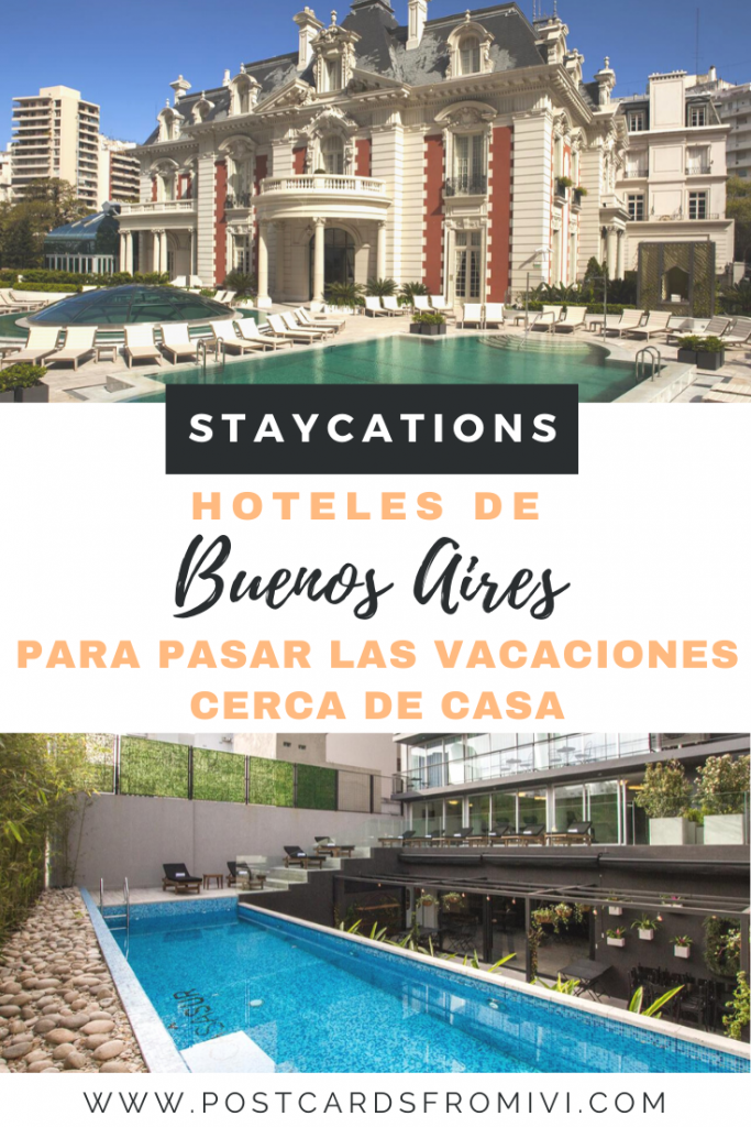 Staycations: lugares cerca de Buenos Aires para disfrutar de las vacaciones