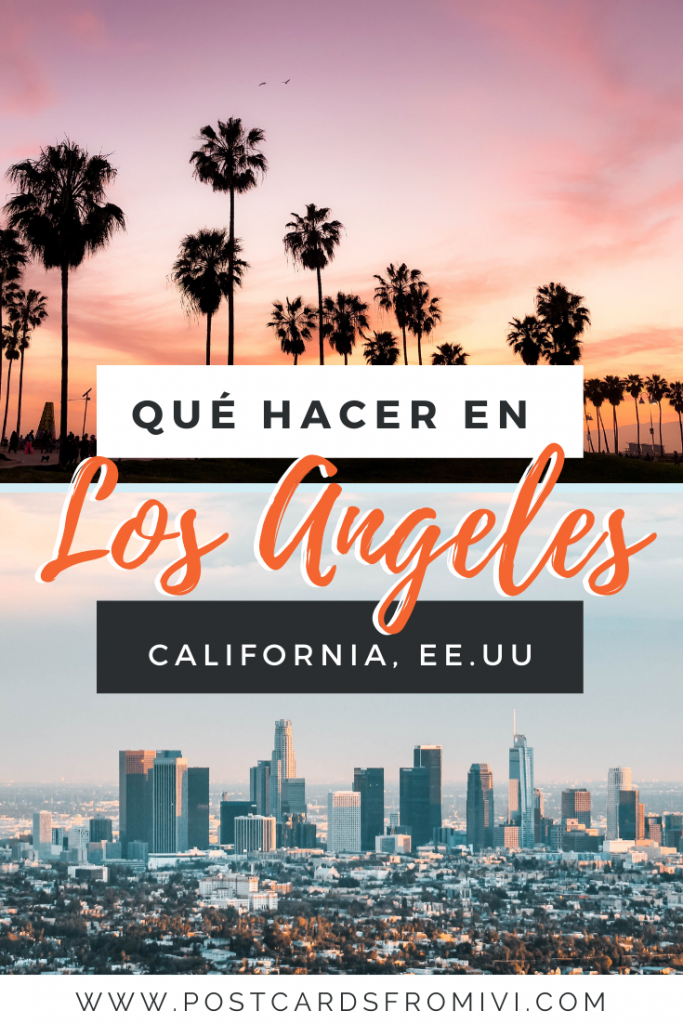 Qué ver y qué hacer en Los Ángeles