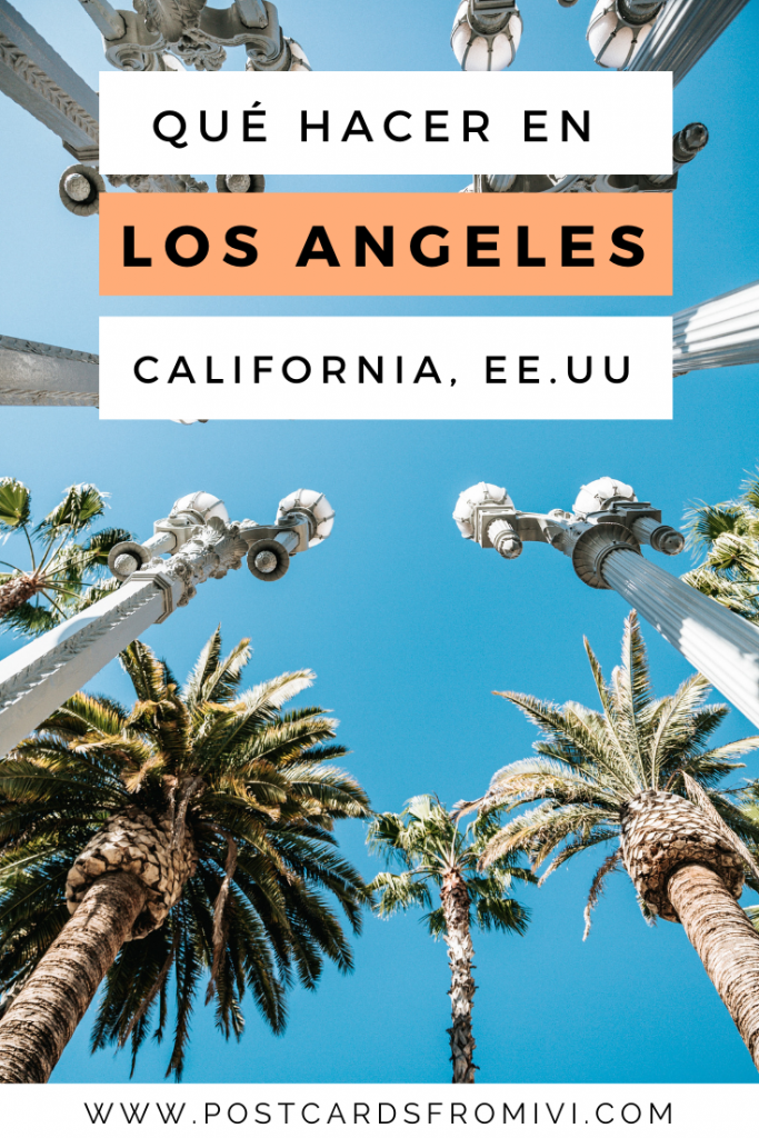 Qué ver y qué hacer en Los Ángeles