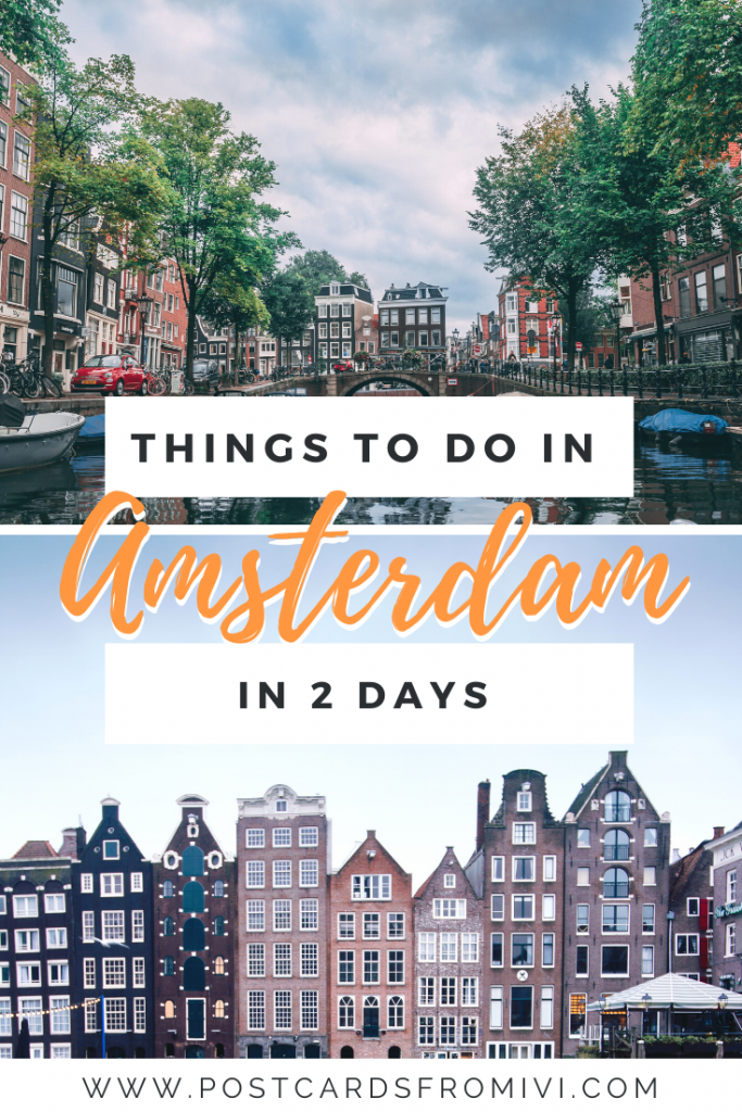 How to spend 2 days in Amsterdam - Tips and Itinerary